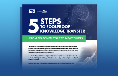 5 Steps To Foolproof Knowledge Transfer