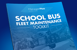 School Bus Fleet Maintenance Toolkit
