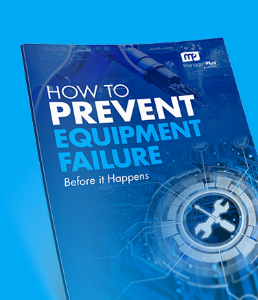 How to Prevent Equipment Failure Before it Happens